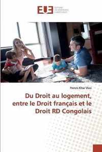 Du Droit au logement, entre le Droit francais et le Droit RD Congolais