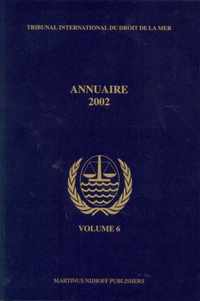 Annuaire Tribunal International Du Droit de la Mer, Volume 6 (2002)