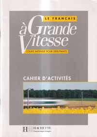 Le Francais a Grande Vitesse