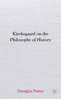 Kierkegaard on the Philosophy of History