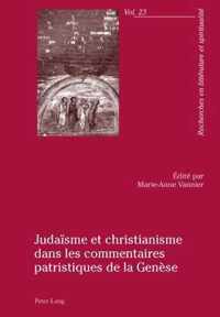 Judaïsme et christianisme dans les commentaires patristiques de la Genèse