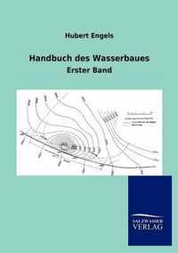 Handbuch des Wasserbaues