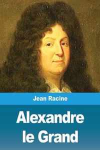 Alexandre le Grand