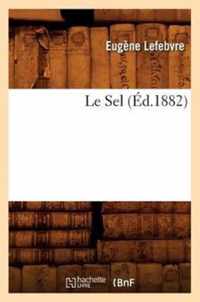 Le Sel, (Ed.1882)