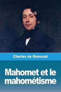 Mahomet et le mahometisme