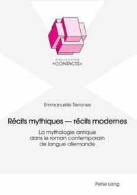 Récits mythiques - Récits modernes