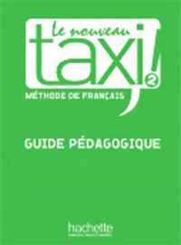 Le Nouveau TAXI! 2 guide pédagogique