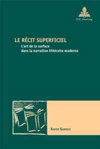 Le Recit Superficiel