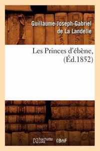 Les Princes d'Ebene, (Ed.1852)