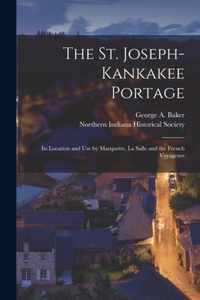 The St. Joseph-Kankakee Portage [microform]