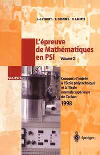 L'épreuve de Mathématiques en PSI, Volume 2