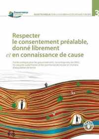 Respecter Le Consentement Prealable, Donne Librement et en Connaissance de Cause