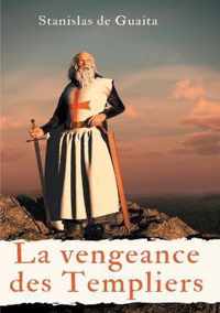 La vengeance des Templiers