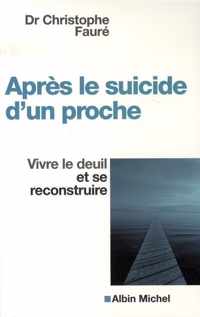 Apres Le Suicide d'Un Proche