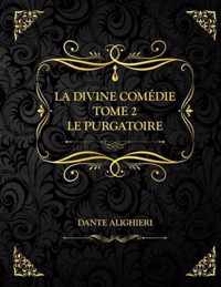 La divine comedie - Tome 2 - Le Purgatoire