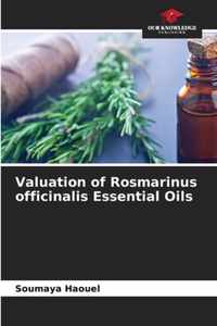 Valuation of Rosmarinus officinalis Essential Oils