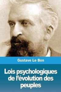 Lois psychologiques de l'evolution des peuples