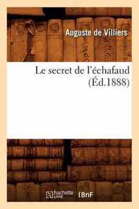 Le Secret de l'Echafaud (Ed.1888)