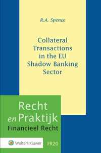 Recht en praktijk financieel recht FR20 -   Collateral Transactions in the EU Shadow Banking Sector