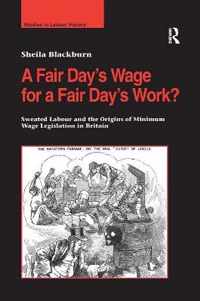 A Fair Day's Wage for a Fair Day's Work?