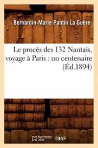 Le Proces Des 132 Nantais, Voyage A Paris