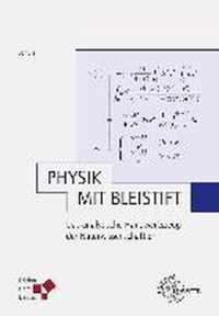 Physik mit Bleistift