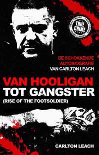 Van hooligan tot gangster