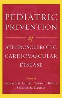 Pediatric Prevention of Atherosclerotic Cardiovascular Disease