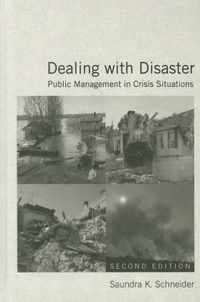 Dealing with Disaster: Public Management in Crisis Situations