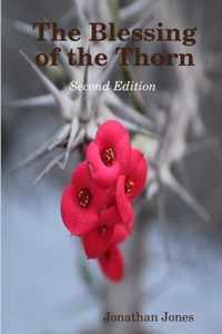 The Blessing of the Thorn- second edition