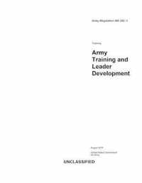 Army Regulation AR 350-1 Army Training and Leader Development August 2019