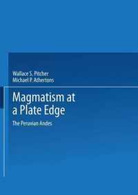 Magmatism at a Plate Edge