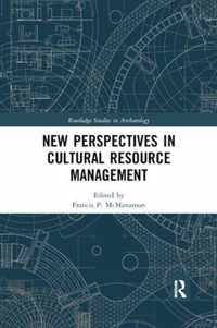 New Perspectives in Cultural Resource Management