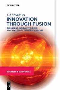 Innovation through Fusion