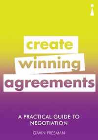 A Practical Guide to Negotiation