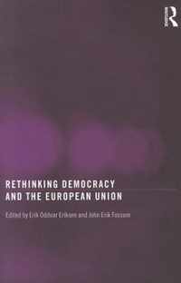 Rethinking Democracy And The European Union