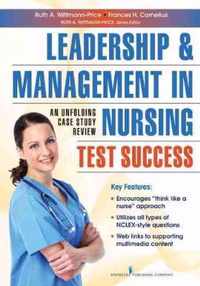 Leadership and Management in Nursing Test Success