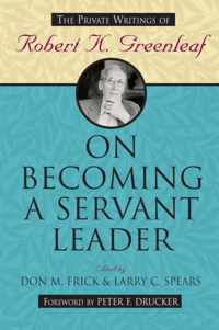 On Becoming a Servant Leader