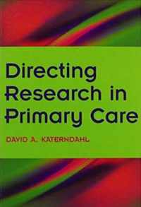 Directing Research in Primary Care