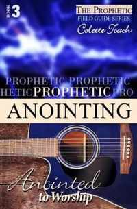 Prophetic Anointing