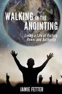 Walking in the Anointing