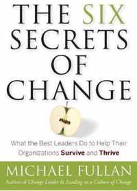 The Six Secrets of Change