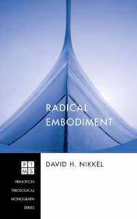 Radical Embodiment