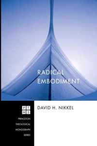 Radical Embodiment