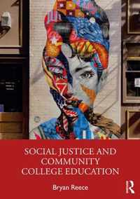 Social Justice and Community College Education