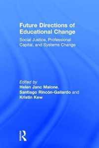 Future Directions of Educational Change