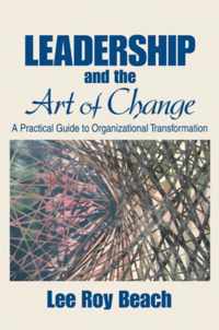 Leadership and the Art of Change