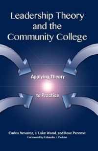 Leadership Theory and the Community College