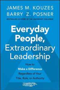 Everyday People, Extraordinary Leadership