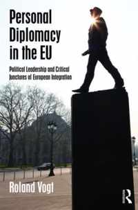 Personal Diplomacy in the EU